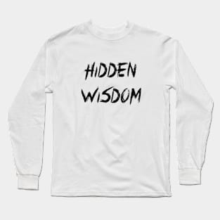 Black Hidden Wisdom Long Sleeve T-Shirt